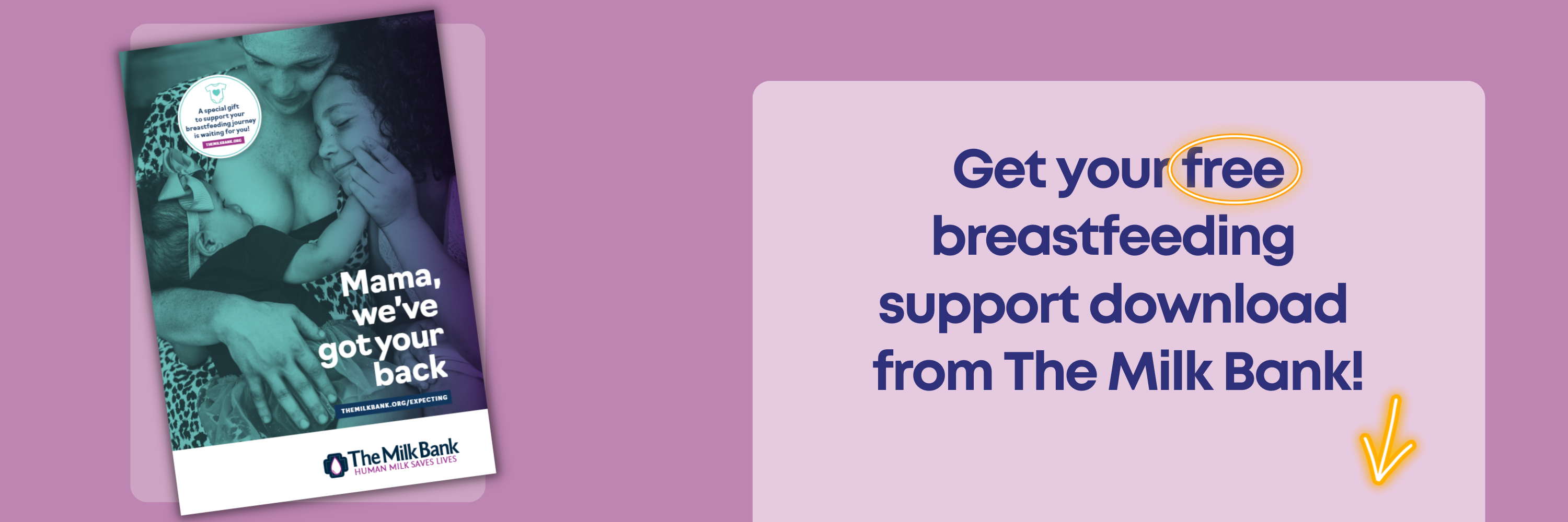 Get your free breastfeeding support download from The Milk Bank!